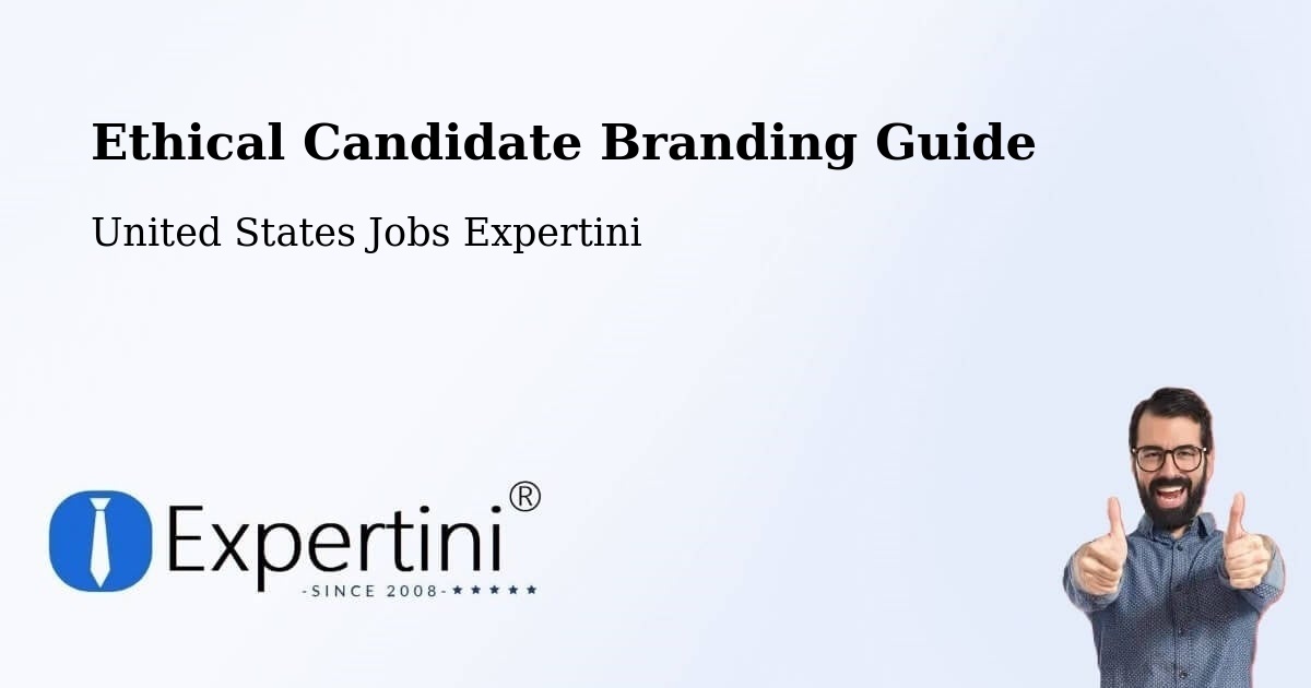 Ethical Candidate Branding Guide - United States Jobs Expertini